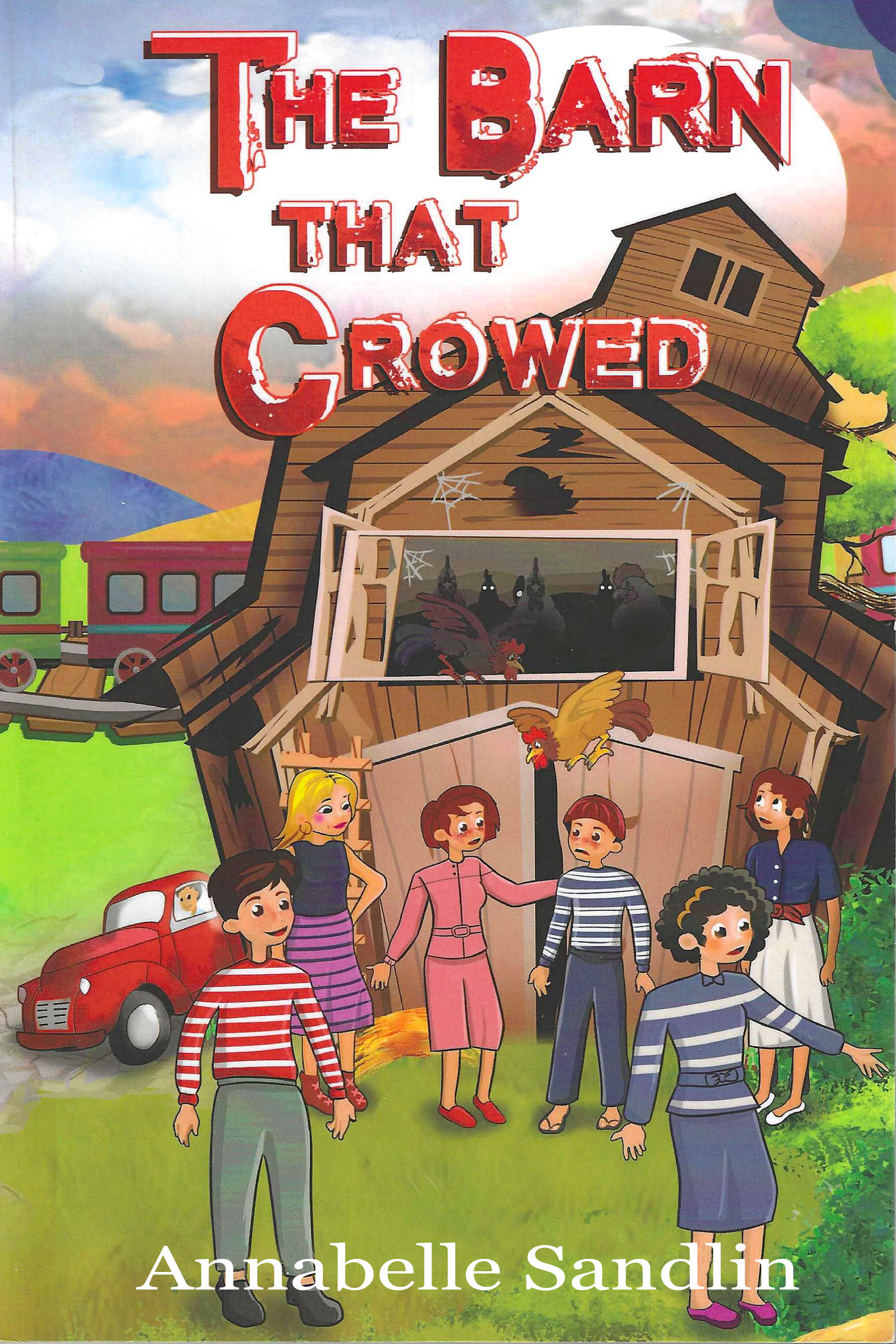 The Barn That Crowed